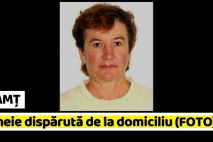 NEAMȚ: Femeie dispărută de la domiciliu, căutată de soţ (FOTO)