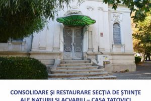 Secţia de ştiinţe ale naturii şi acvariu va fi redată circuitului public!