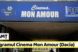 NEAMȚ: Programul Cinema Mon Amour (Dacia) în perioada 25 – 31 octombrie