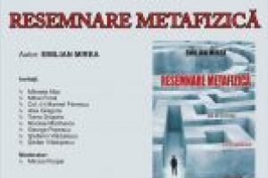Lansarea volumului „Resemnare metafizică”, autor Emilian Mirea, marţi, 29 octombrie 2019 la Aman