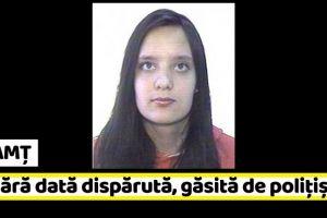 NEAMȚ: Tânără dată dispărută, găsită de poliţişti