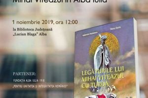 Vineri, 1 noiembrie: Lansare de carte la Biblioteca Judeţeană „Lucian Blaga” Alba – „Legăturile lui Mihai Viteazul cu Turda”, de Petru Suciu