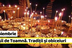 2 noiembrie: Moşii de Toamnă sau Sâmbăta Morţilor. Tradiţii şi obiceiuri