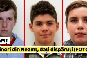 NEAMȚ: 3 minori din Neamţ, daţi dispăruţi (FOTO)