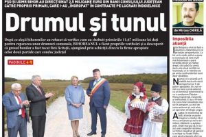 Nu rataţi noul BIHOREANUL tipărit: Conducerea CJ Bihor a „îngropat” 2,5 milioane euro din banii judeţului în lucrări „cu cântec”