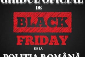 Ghid al poliţiei pentru Black Friday: Zeci de români cad zilnic victime falselor oferte online