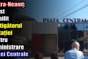 Piatra-Neamţ: A fost stabilit câştigătorul licitaţiei pentru administrare Pieţei Centrale