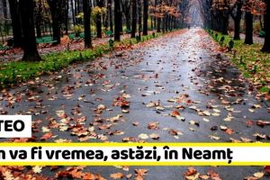 METEO: Cum va fi vremea Neamţ. Prognoza meteo (7–8 noiembrie)