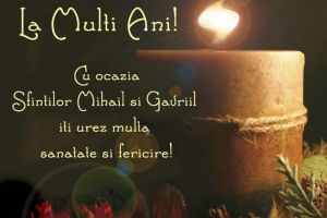 Mesaje de Sfinţii Mihail şi Gavriil: Cele mai frumoase urări de „La mulţi ani” pe care le puteţi trimite celor dragi de ziua numelui
