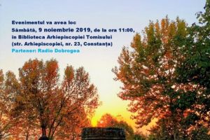 Arhiepiscopia Tomisului organizeaza evenimentul Despre Dobrogea, la ceas aniversar.