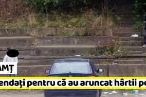 NEAMȚ: Amendaţi pentru că au aruncat hârtii pe jos, în Piatra-Neamţ (FOTO)