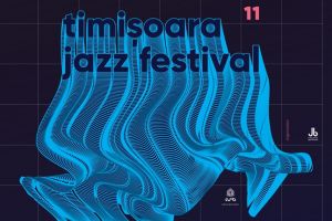 Ediţia cu numărul XI a Timişoara Jazz Festival vine cu trei zile de muzică bună