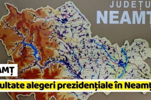 NEAMȚ: Rezultate alegeri prezidenţiale (turul I) în Neamţ