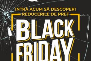 Black Friday toată luna la noul Q-House – 11-30 noiembrie