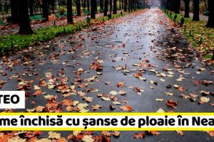 METEO: Vreme închisă cu şanse de ploaie în Neamţ. Prognoza meteo (14–15 noiembrie)
