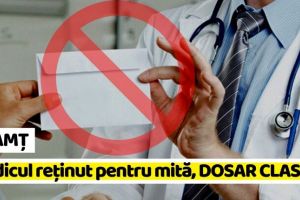 NEAMȚ: Dosar clasat în cazul medicului prins în flagrant când lua şpagă
