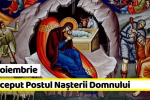 15 noiembrie: A început Postul Naşterii Domnului