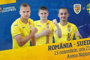 Ziua meciului: România-Suedia, diseară, în preliminariile EURO 2020