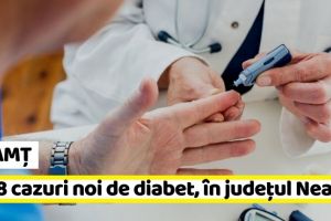 NEAMȚ: Aproape 1400 de cazuri noi de diabet, în acest an, în judeţul Neamţ