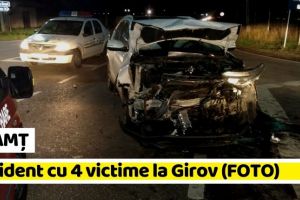 NEAMȚ: Accident cu patru victime la Girov (FOTO)
