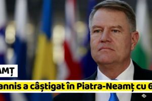 NEAMȚ: Iohannis a câştigat în Piatra-Neamţ cu 63%. Surprize în judeţul Neamţ