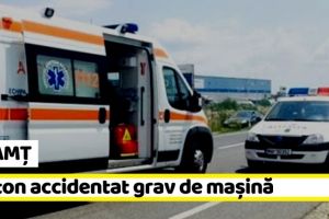NEAMȚ: Pieton accidentat grav de maşină