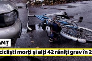 NEAMȚ: 3 biciclişti morţi şi alţi 42 răniţi grav în Neamţ, în acest an