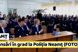 NEAMȚ: Ședinţă festivă şi avansări în grad la Poliţia Neamţ (FOTO)