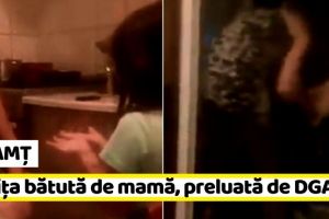 NEAMȚ: Fetiţa bătută de mamă, preluată de DGASPC Neamţ