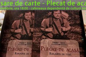 Lansare de carte „Plecat de acasă – Rapoarte de tură” – Daniel I. Iancu la cafeneaua dependentă de cultură – Jos pălăria