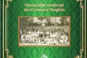 Performanţe româneşti în Arcul Intracarpatic  Consideraţii pe marginea albumului Personalităţi româneşti din Covasna şi Harghita