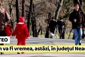 METEO: Vreme mai caldă decât în mod obişnuit pentru această dată în Neamţ. Prognoza meteo (7-8 decembrie)
