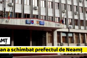NEAMȚ: OFICIAL! Premierul Ludovic Orban a schimbat prefectul judeţului Neamţ
