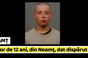 NEAMȚ: Minor în vârstă de 12 ani, din Neamţ, dat dispărut (FOTO)