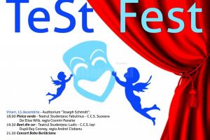 Astăzi începe Festivalul de Teatru Studenţesc „TeSt Fest”. ...