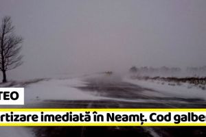 METEO: Avertizare imediată în Neamţ (15 decembrie). Cod galben