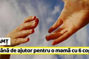 NEAMȚ: O mână de ajutor pentru o mamă cu 6 copii