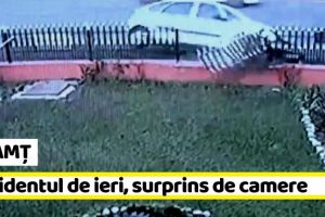 NEAMȚ: Accidentul de ieri, surprins de camere (VIDEO)