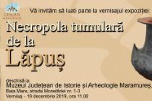 Expozitia temporara “Necropola tumulara de la Lapus”, la Muzeul Judetean de Istorie si Arheologie