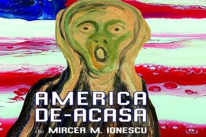 – AMERICA DE-ACASĂ –