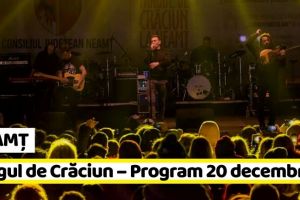 NEAMȚ: Târgul de Crăciun – Programul zilei de vineri, 20 decembrie 2019