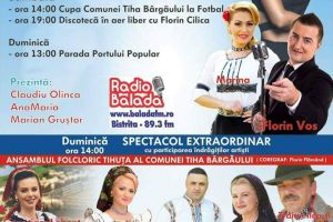 Zilele comunei Tiha Bârgăului, ediţia I: Alina Eremia, Parada portului popular, spectacol folcloric