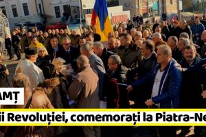 NEAMȚ: Eroii Revoluţiei, comemoraţi la Piatra-Neamţ (VIDEO)