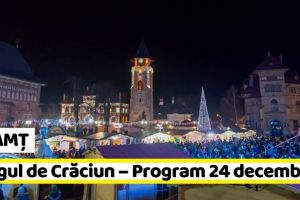 NEAMȚ: Târgul de Crăciun – Programul zilei de marţi, 24 decembrie 2019