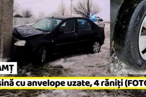 NEAMȚ: Maşina care a produs accidentul cu 4 victime avea anvelopele uzate (FOTO)