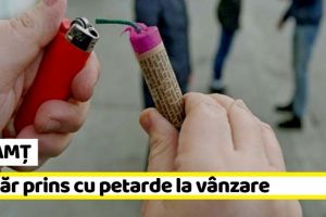NEAMȚ: Tânăr prins cu petarde la vânzare