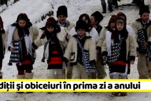 1 ianuarie: Tradiţii şi obiceiuri în prima zi a anului