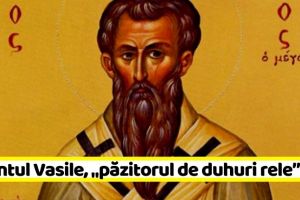 1 ianuarie: Sfântul Vasile, „păzitorul de duhuri rele”