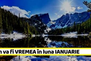METEO: Cum va fi VREMEA în luna IANUARIE