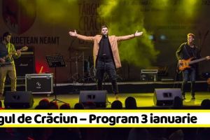NEAMȚ: Târgul de Crăciun – Programul zilei de vineri, 3 ianuarie 2020